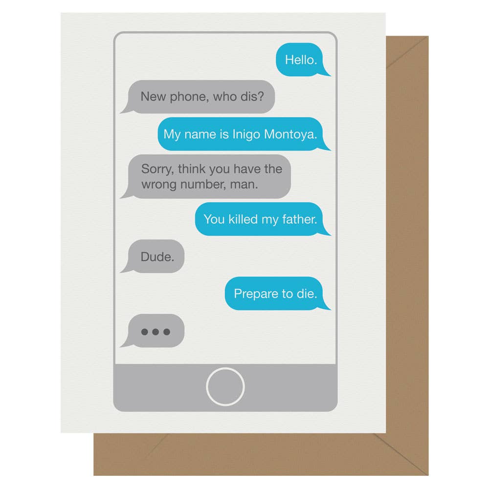 Letterpress You Killed My Father Prepare to Die Txt Msg Card