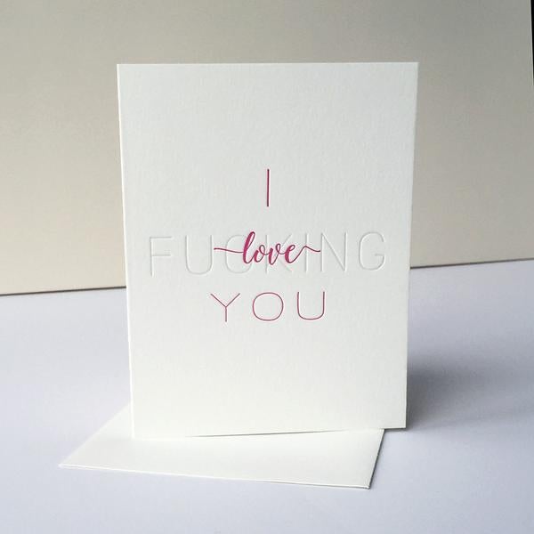 Steel Petal Press - I F*ing Love You