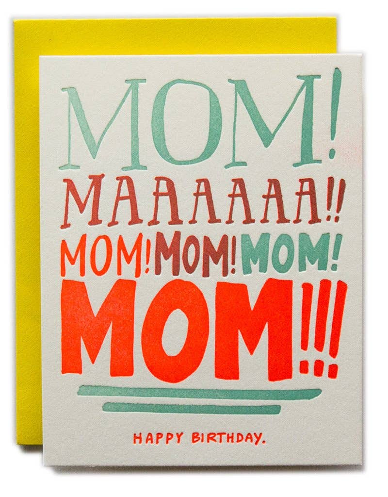 Mom Yelling Birthday