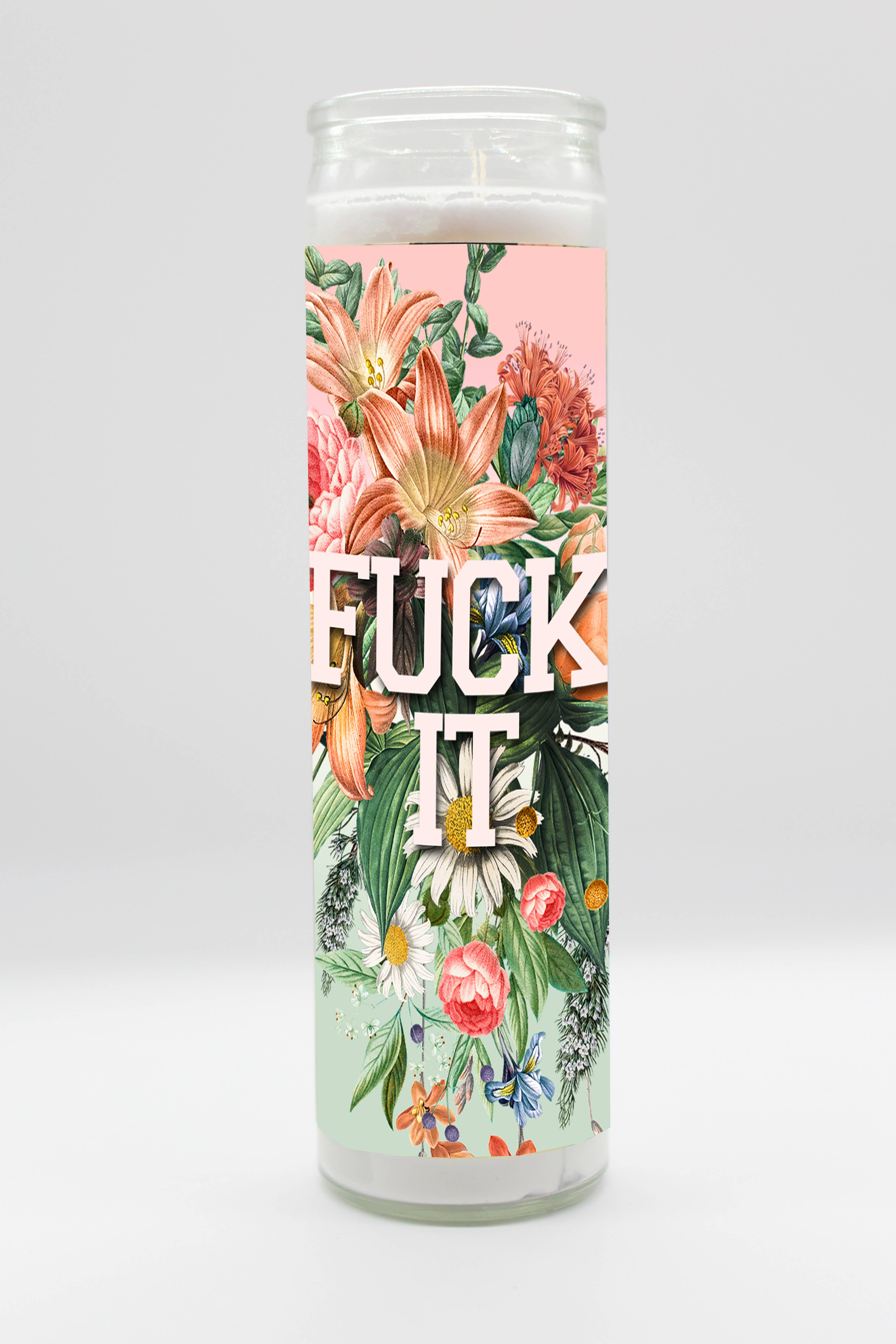 F#CK IT Candle