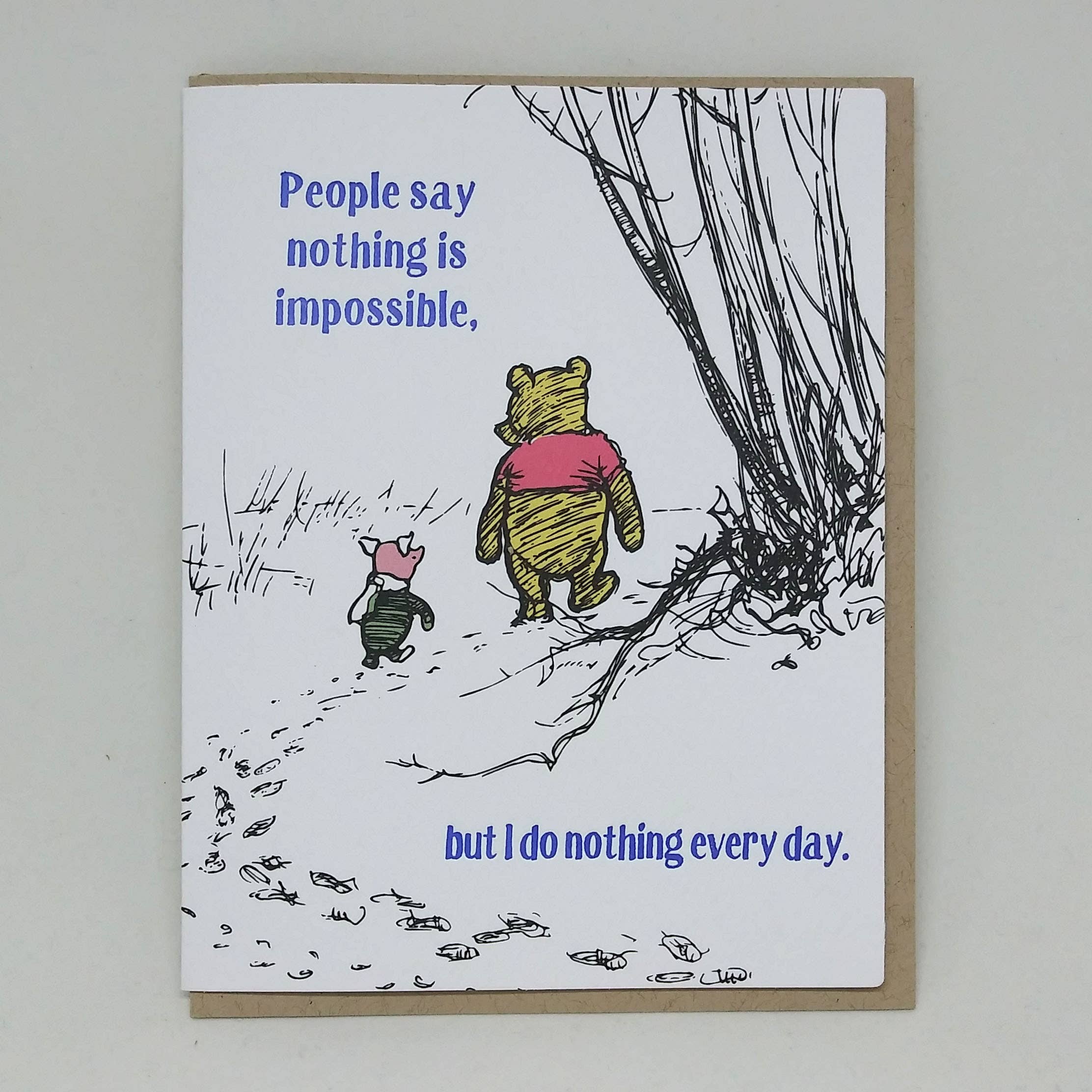 Nothing is Impossible - Pooh Card